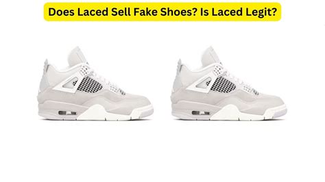 do laced sell fake shoes|is laced legit.